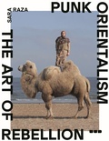 Cover: Punk Orientalism: The Art of Rebellion - Black Dog Press