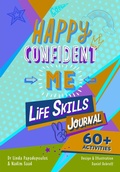 Cover: Happy Confident Me Life Skills Journal - The Happy Confident Company