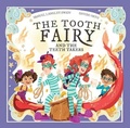 Cover: The Tooth Fairy and The Teeth Takers - Owlet Press