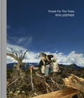 Cover: Forest For The Trees - Dewi Lewis Publishing