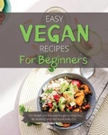 Cover: Easy Vegan Recipes for Beginners - Hubio LTD