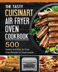 Cover: The Tasty Cuisinart Air Fryer Oven Cookbook - Richard Banks