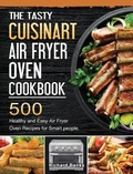 Cover: The Tasty Cuisinart Air Fryer Oven Cookbook - Richard Banks