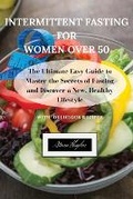 Cover: Intermittent Fasting for Women Over 50 - Steven Hughes