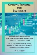 Cover: Options Trading for Beginners - M. W. Anders