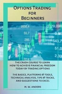 Enlarge image Cover: Options Trading for Beginners - M. W. Anders