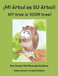 Cover: !MI arbol es SU arbol! / MY tree is YOUR tree! (Spanish and English Edition) - Freeze Time Media