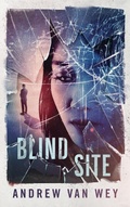 Cover: Blind Site - Greywood Bay, LLC