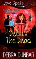 Cover: Devils and the Dead - Debra Dunbar LLC