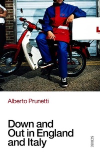 Enlarge image Cover: Down and Out in England and Italy - Scribe Us