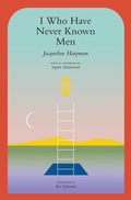 Cover: I Who Have Never Known Men - Transit Books