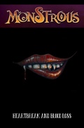 Cover: Monstrous: Heartbreak and Bloodloss - Source Point Press