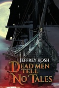 Cover: Dead Men Tell No Tales - Grinning Skull Press