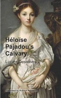 Cover: Heloise Pajadou's Calvary - Sunny Lou Publishing