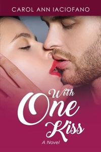 Abbildung von: With One Kiss - EC Publishing LLC