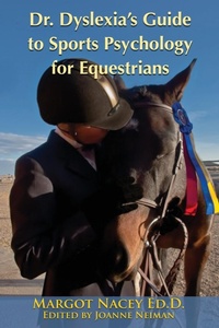 Abbildung von: Dr. Dyslexia's Guide to Sports Psychology for Equestrians - Joanne Neiman