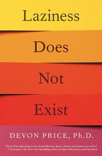 Abbildung von: Laziness Does Not Exist - Atria Books