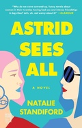 Cover: Astrid Sees All - Atria Books