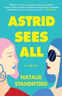Enlarge image Cover: Astrid Sees All - Atria Books