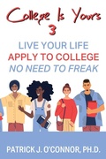 Cover: College is Yours 3 - Outskirts Press