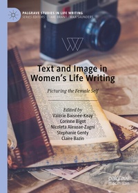 Abbildung von: Text and Image in Women's Life Writing - Palgrave Macmillan