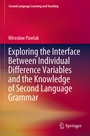 Cover: Exploring the Interface Between Individual Difference Variables and the Knowledge of Second Language Grammar - Springer