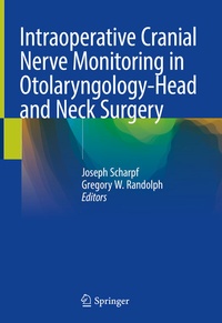 Abbildung von: Intraoperative Cranial Nerve Monitoring in Otolaryngology-Head and Neck Surgery - Springer