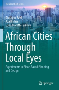 Enlarge image Cover: African Cities Through Local Eyes - Springer