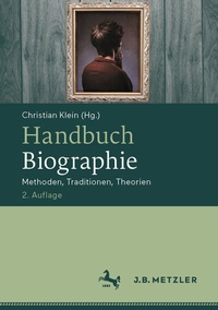 Abbildung von: Handbuch Biographie - J.B. Metzler
