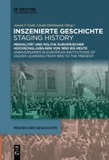 Cover: Inszenierte Geschichte | Staging History - De Gruyter Oldenbourg