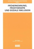 Cover: Fr&uuml;herkennung, Fr&uuml;htherapie und soziale Inklusion - Schmidt-R&ouml;mhild