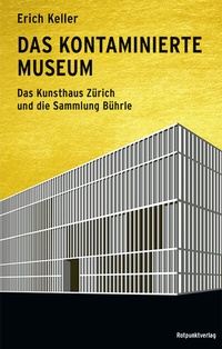 Abbildung von: Das kontaminierte Museum - Rotpunktverlag