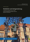 Cover: Mobilit&auml;t und Zeitgestaltung - Universit&auml;tsverlag G&ouml;ttingen