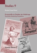 Cover: Ersatzstoffe im Zeitalter der Weltkriege - Deutsches Museum