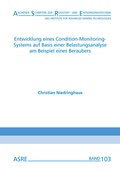 Cover: Entwicklung eines Condition-Monitoring-Systems auf Basis einer Belastungsanalyse am Beispiel eines Beraubers - Zillekens, Ralf