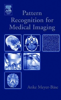 Bild vergrößern Bild: Pattern Recognition and Signal Analysis in Medical Imaging - Academic Press