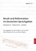 Cover: Musik und Reformation im deutschen Sprachgebiet - Buch&Media