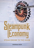Cover: Steampunk Economy - tredition