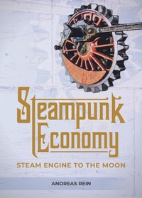 Enlarge image Cover: Steampunk Economy - tredition