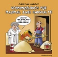 Cover: Schmunzelbuch f&uuml;r maximal zwei Haushalte - Mitteldeutscher Verlag