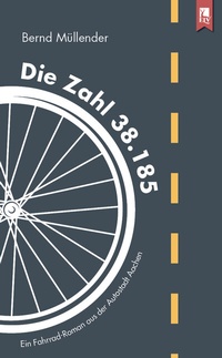 Abbildung von: Die Zahl 38.185 - Eifeler Literaturverlag