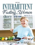 Cover: NEW Intermittent Fasting for Women Over 50 - Veronica Lloyd