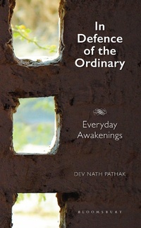 Enlarge image Cover: In Defence of the Ordinary - Bloomsbury Publishing India Pvt Ltd