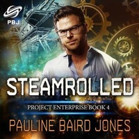Enlarge image Cover: Steamrolled - Pauline Baird Jones