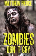 Cover: Zombies Don't Cry - Trellis Publishing