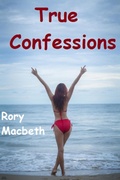 Cover: True Confessions - AvantLifeGuard Books