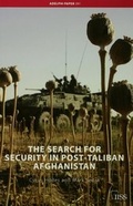 Cover: The Search for Security in Post-Taliban Afghanistan - Routledge
