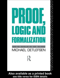 Enlarge image Cover: Proof, Logic and Formalization - Routledge