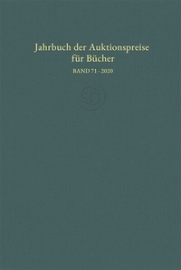 Abbildung von: Jahrbuch der Auktionspreise für Bücher, Handschriften und Autographen - Hauswedell Verlag e.K.