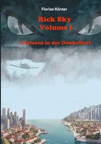 Enlarge image Cover: Rick Sky Volume I - BoD - Books on Demand